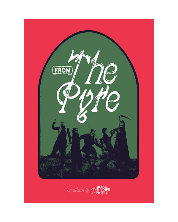 From The Pyre Poster - The Last Dinner Party